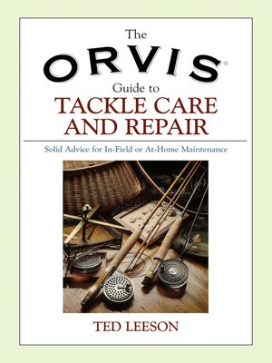 cover image of Orvis Guide to Tackle Care and Repair